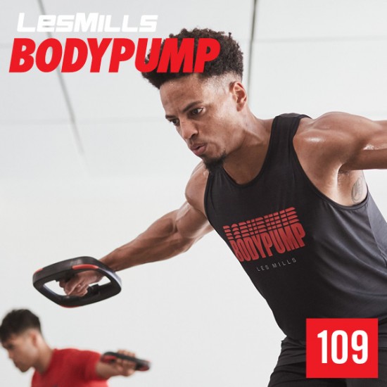 BODY PUMP 109 VIDEO+MUSIC+NOTES BODY PUMP 109 VIDEO+MUSIC+NOTES