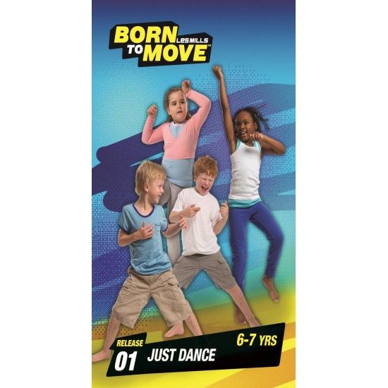 LESMILLS BORN TO MOVE 01 6-7YEARS DANCE VIDEO+MUSIC+NOTES LESMILLS BORN TO MOVE 01 6-7YEARS DANCE VIDEO+MUSIC+NOTES