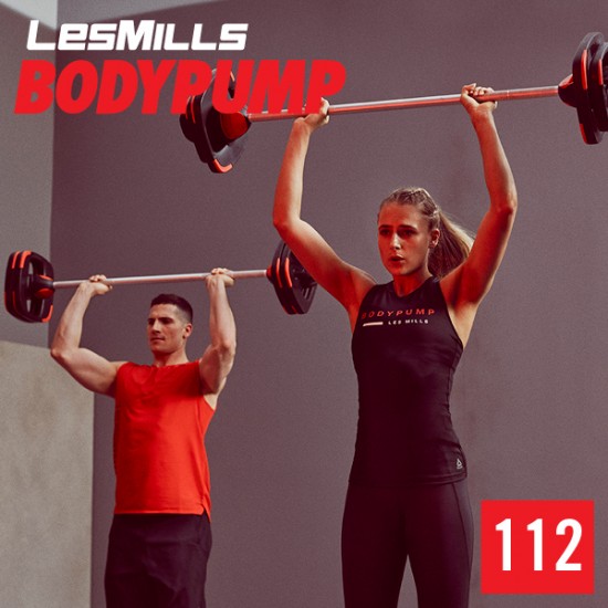BODY PUMP 112 VIDEO+MUSIC+NOTES BODY PUMP 112 VIDEO+MUSIC+NOTES
