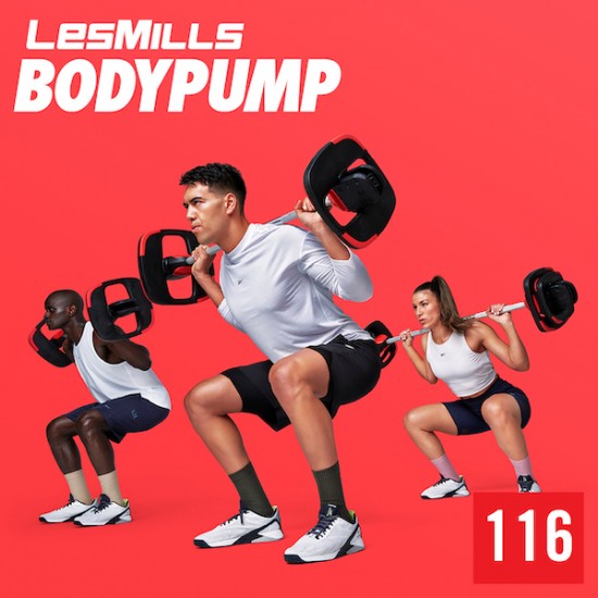 BODY PUMP 116 VIDEO+MUSIC+NOTES BODY PUMP 116 VIDEO+MUSIC+NOTES