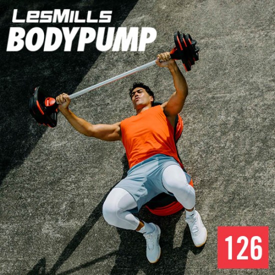 BODY PUMP 126 VIDEO+MUSIC+NOTES BODY PUMP 126 VIDEO+MUSIC+NOTES