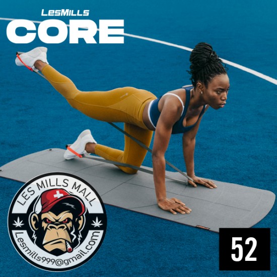LESMILLS CORE 52 VIDEO+MUSIC+NOTES LESMILLS CORE 52 VIDEO+MUSIC+NOTES
