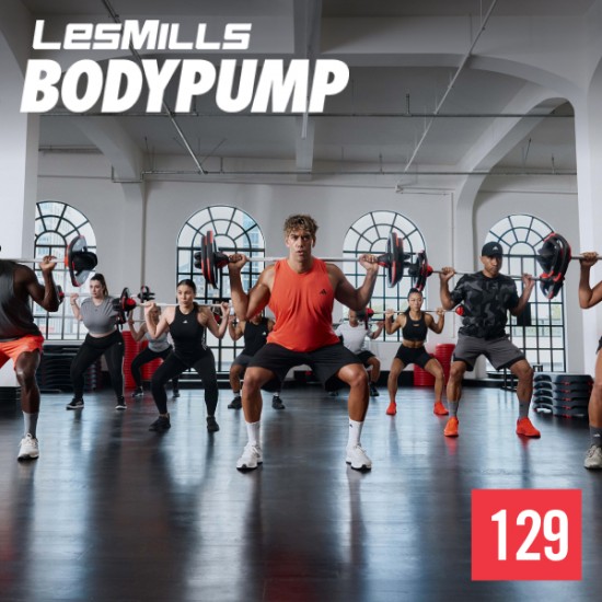BODY PUMP 129 VIDEO+MUSIC+NOTES BODY PUMP 129 VIDEO+MUSIC+NOTES