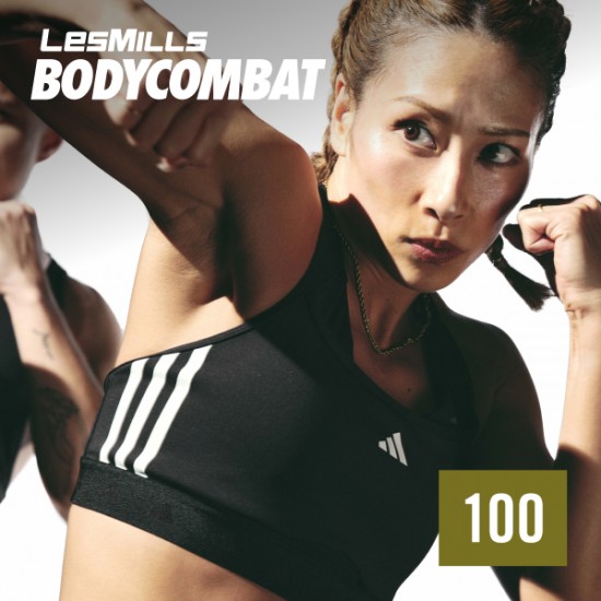 BODY COMBAT 100 VIDEO+MUSIC+NOTES BODY COMBAT 100 VIDEO+MUSIC+NOTES