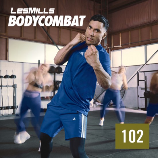 BODY COMBAT 102 VIDEO+MUSIC+NOTES BODY COMBAT 102 VIDEO+MUSIC+NOTES