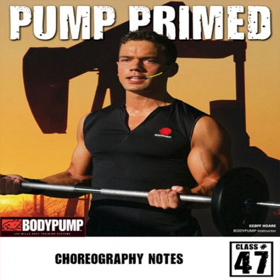 BODY PUMP 47 VIDEO+MUSIC BODY PUMP 47 VIDEO+MUSIC