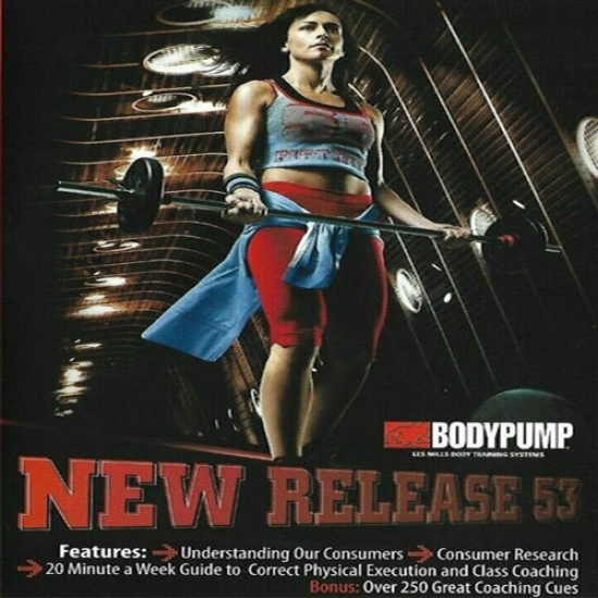 BODY PUMP 53 VIDEO+MUSIC BODY PUMP 53 VIDEO+MUSIC